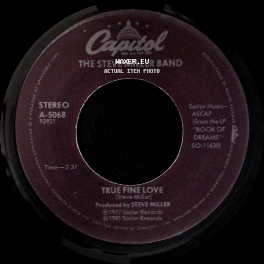 The Steve Miller Band - Heart Like A Wheel / True Fine Love side B