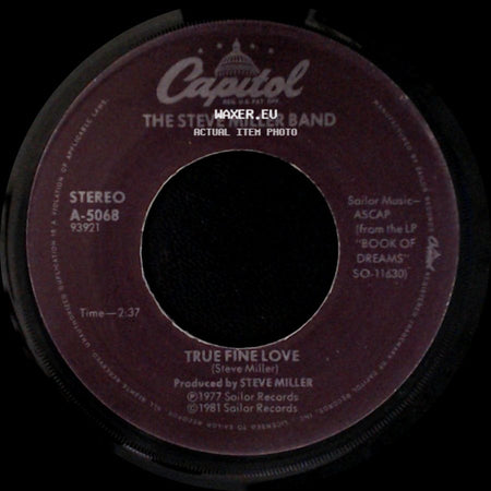 The Steve Miller Band - Heart Like A Wheel / True Fine Love side B