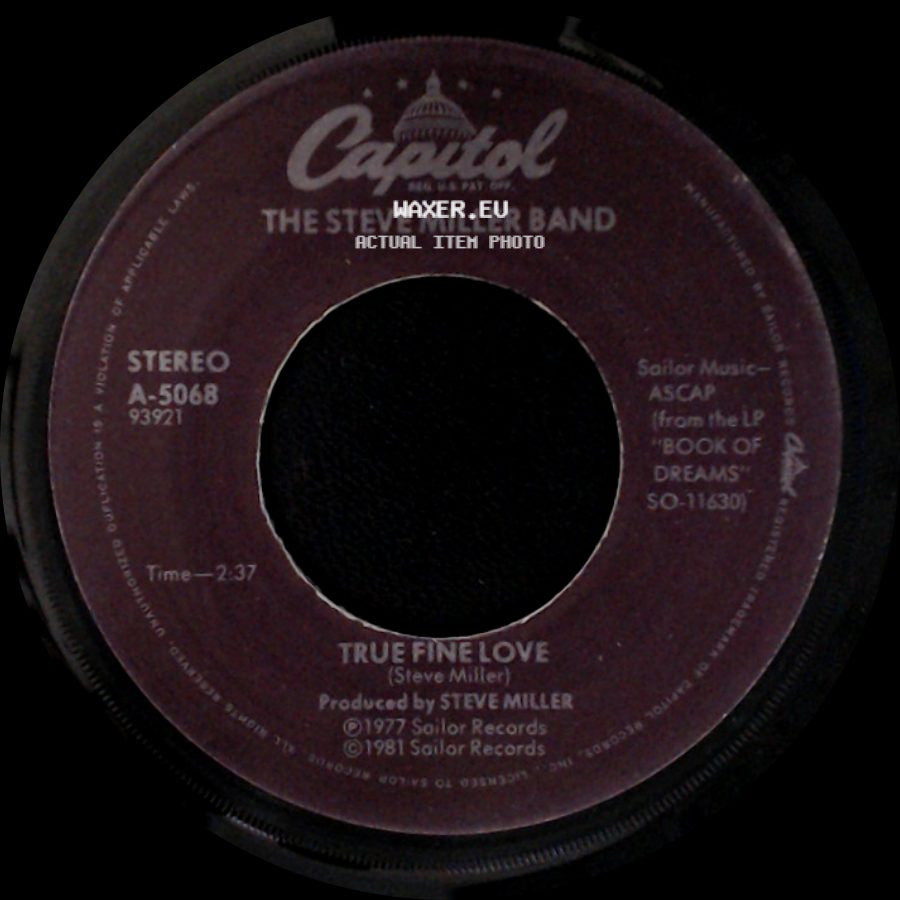 The Steve Miller Band - Heart Like A Wheel / True Fine Love side B