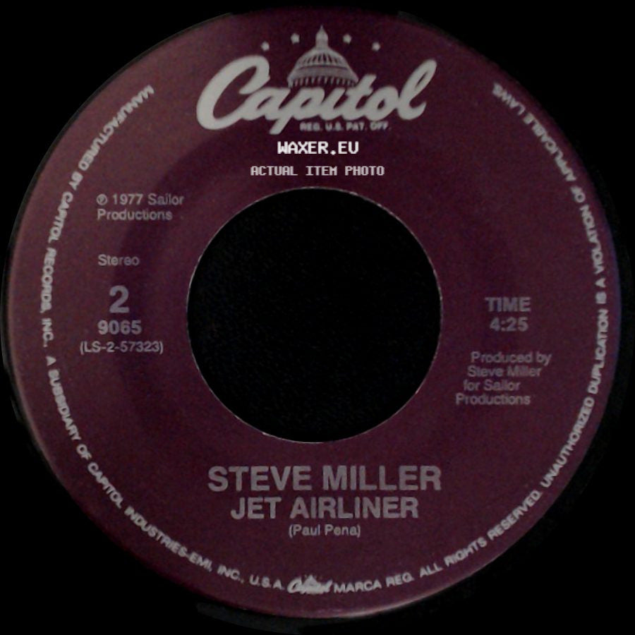 Steve Miller - Jet Airliner / Take The Money And Run side A