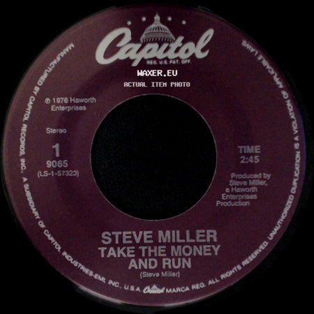 Steve Miller - Jet Airliner / Take The Money And Run side B