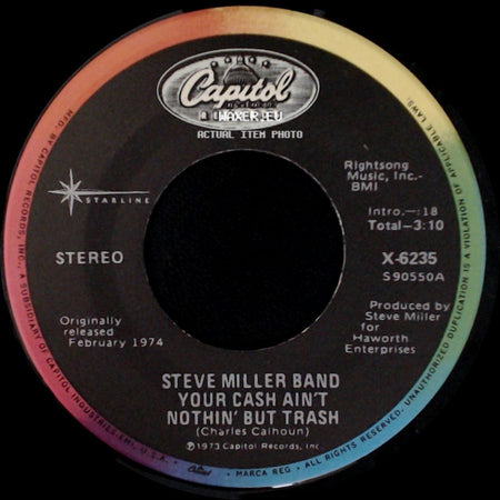 Steve Miller Band - Your Cash Ain't Nothin' But Trash / Living In The U.S.A. side A