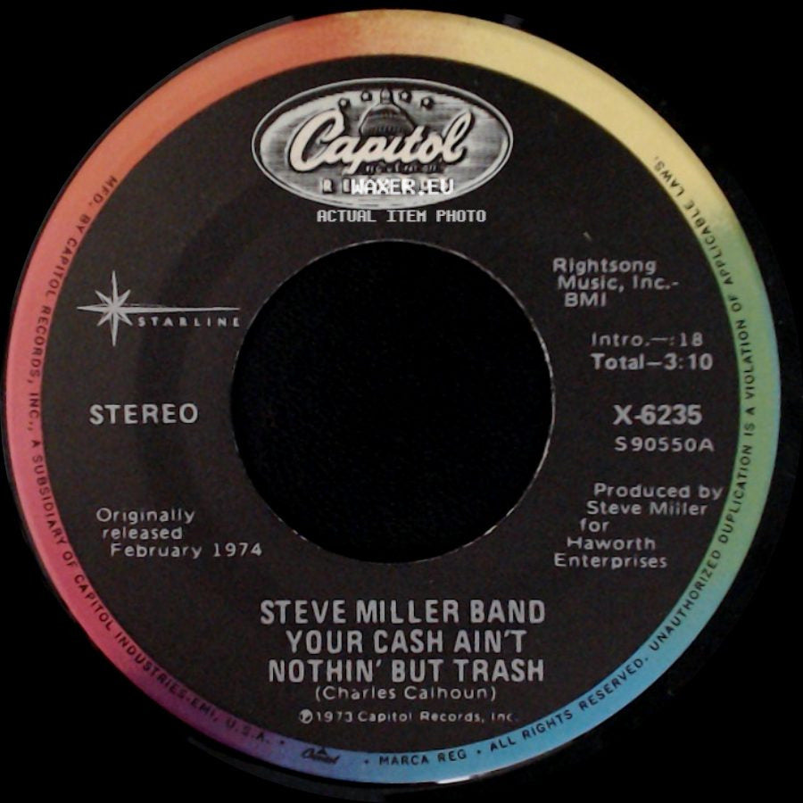 Steve Miller Band - Your Cash Ain't Nothin' But Trash / Living In The U.S.A. side A
