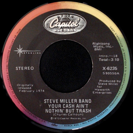 Steve Miller Band - Your Cash Ain't Nothin' But Trash / Living In The U.S.A. side A