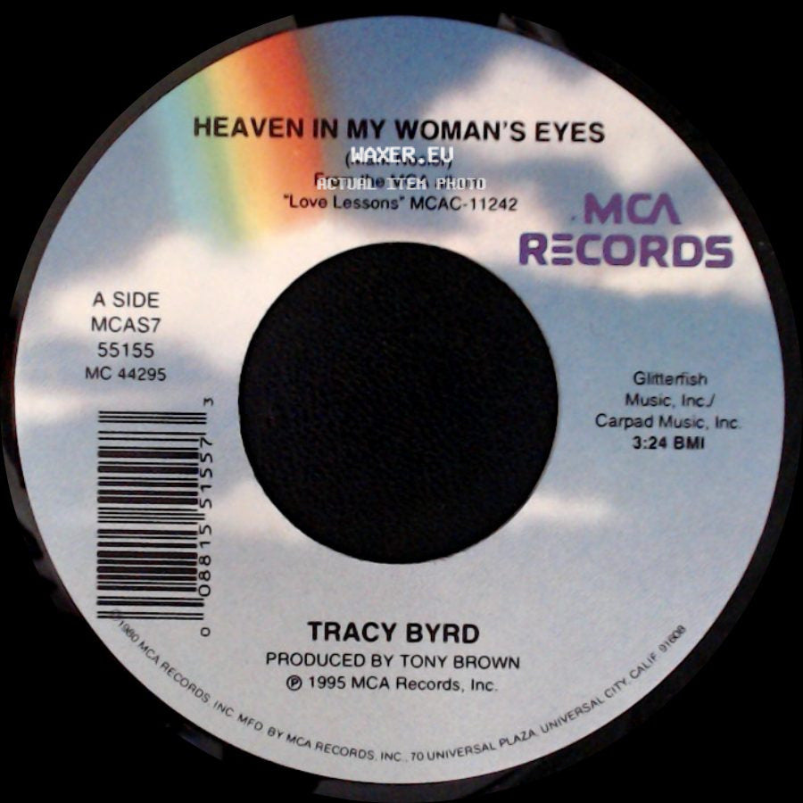 Tracy Byrd - Heaven In My Woman's Eyes / Walkin' In side A