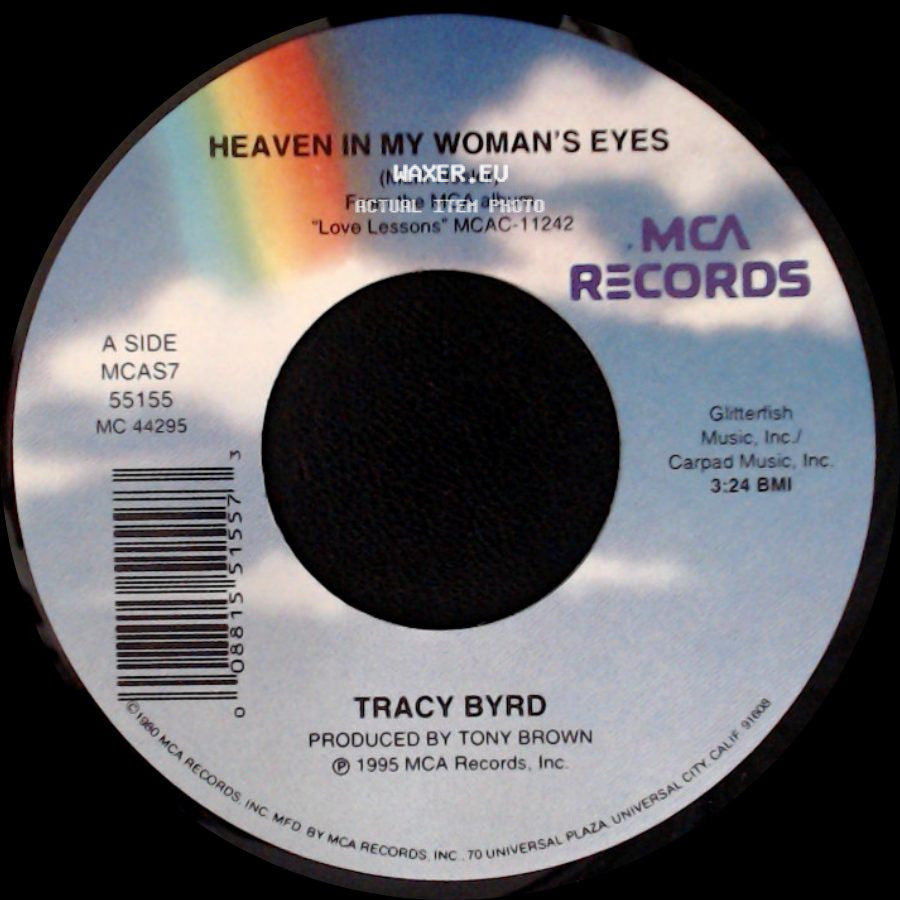 Tracy Byrd - Heaven In My Woman's Eyes / Walkin' In side A