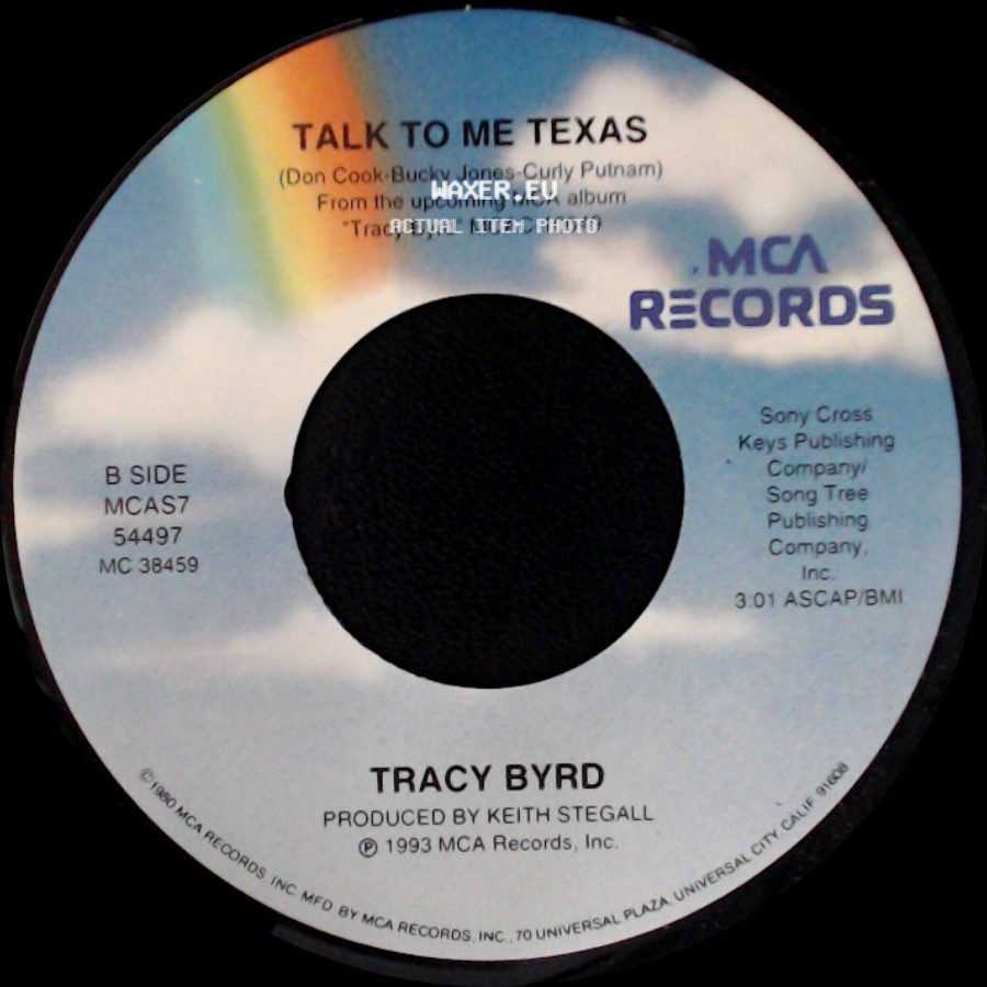 Tracy Byrd - Someone To Give My Love To / Talk To Me Texas side B