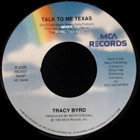 Tracy Byrd - Someone To Give My Love To / Talk To Me Texas side B