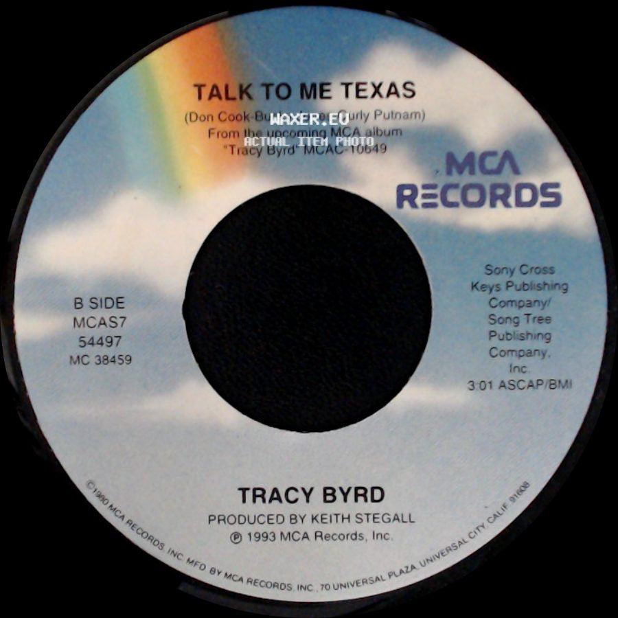 Tracy Byrd - Someone To Give My Love To / Talk To Me Texas side B