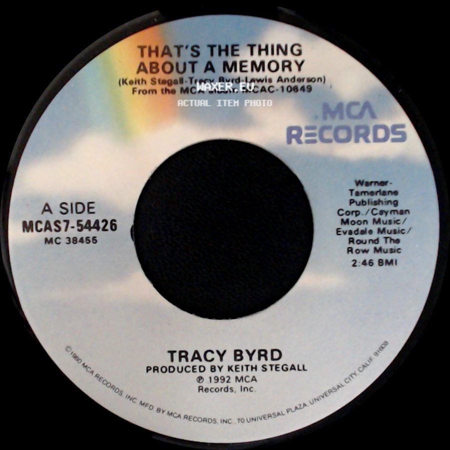 Tracy Byrd - That's The Thing About A Memory / Back In The Swing Of Things side A