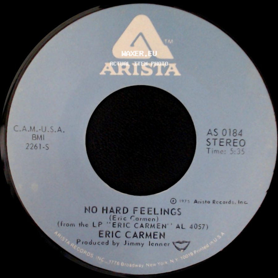 Eric Carmen - No Hard Feelings / Never Gonna Fall In Love Again side A