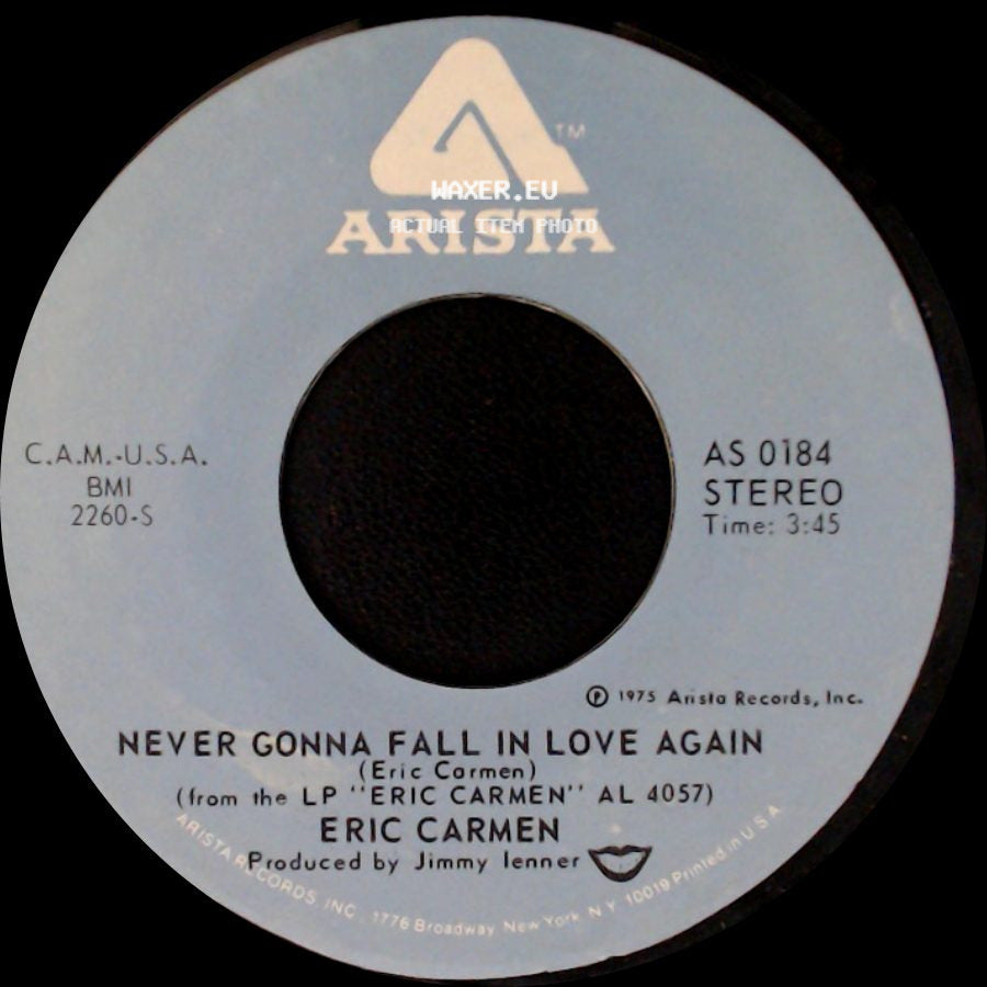 Eric Carmen - No Hard Feelings / Never Gonna Fall In Love Again side B