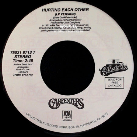 Carpenters - Hurting Each Other (Lp Version) / Touch Me When We're Dancing (Lp Version) side A