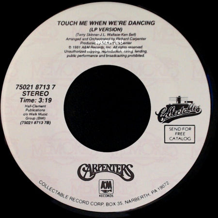 Carpenters - Hurting Each Other (Lp Version) / Touch Me When We're Dancing (Lp Version) side B