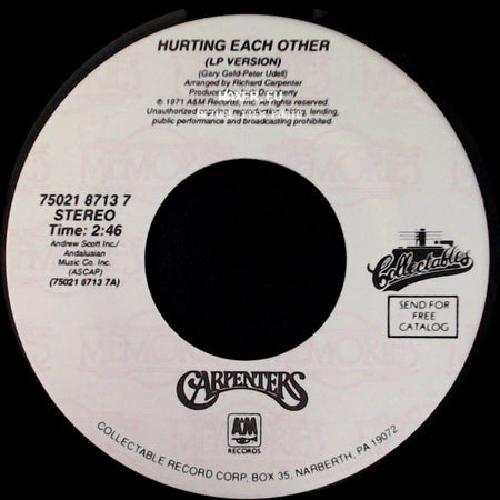 Carpenters - Hurting Each Other (Lp Version) / Touch Me When We're Dancing (Lp Version) side A
