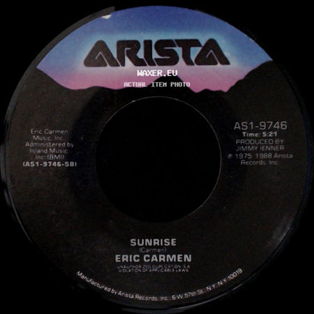 Eric Carmen - Sunrise / Reason To Try side A