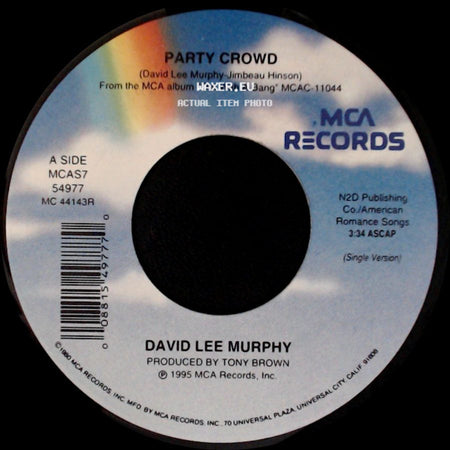 David Lee Murphy - Party Crowd / Can't Turn It Off side A