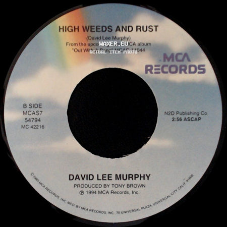 David Lee Murphy - Just Once / High Weeds And Rust side B