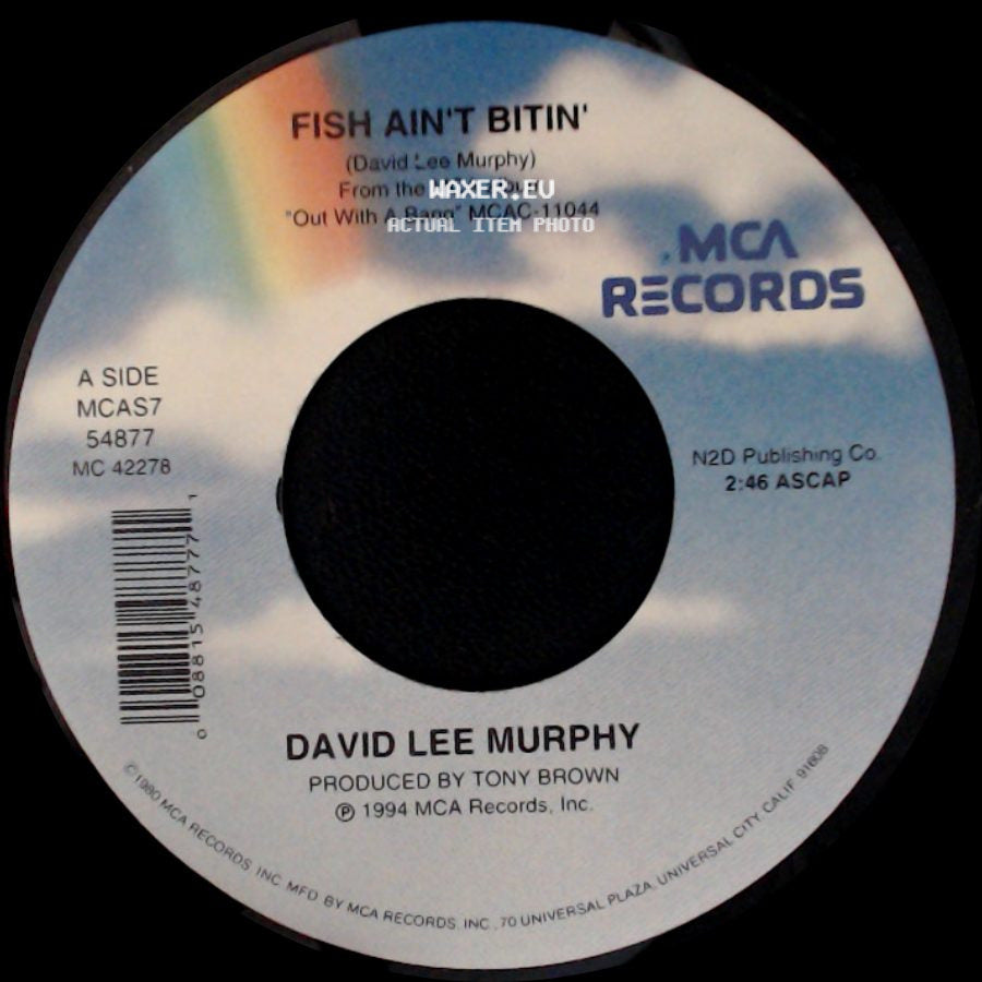 David Lee Murphy - Fish Ain't Bitin' / Why Can't People Just Get Along side A