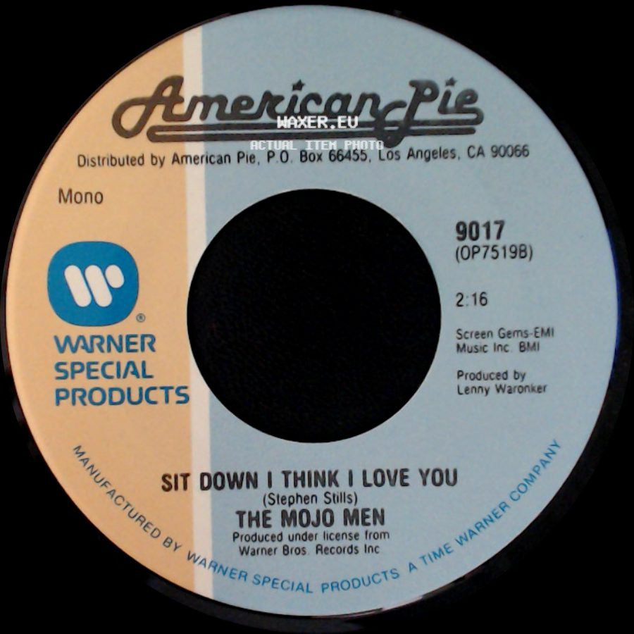 The Mojo Men / Maria Muldaur - Sit Down I Think I Love You / Midnight At The Oasis side A