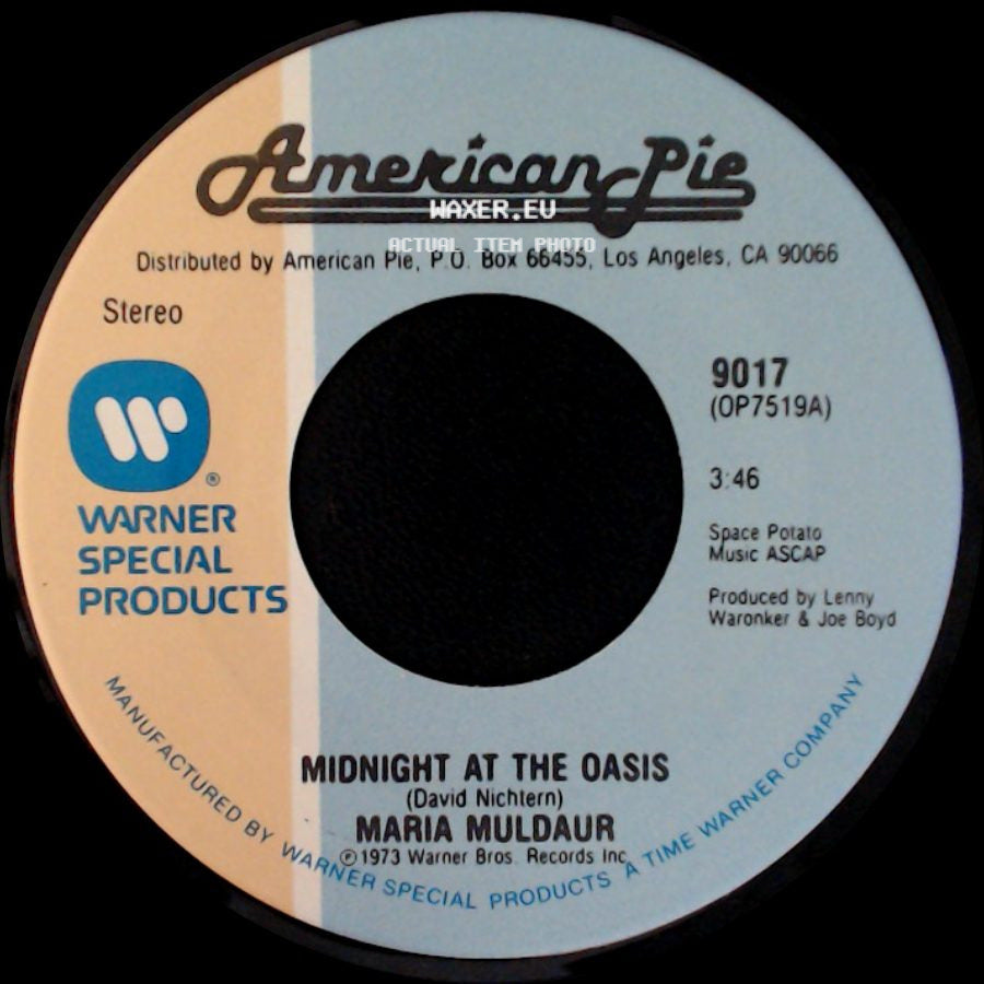 Maria Muldaur / The Mojo Men - Midnight At The Oasis / Sit Down I Think I Love You side A