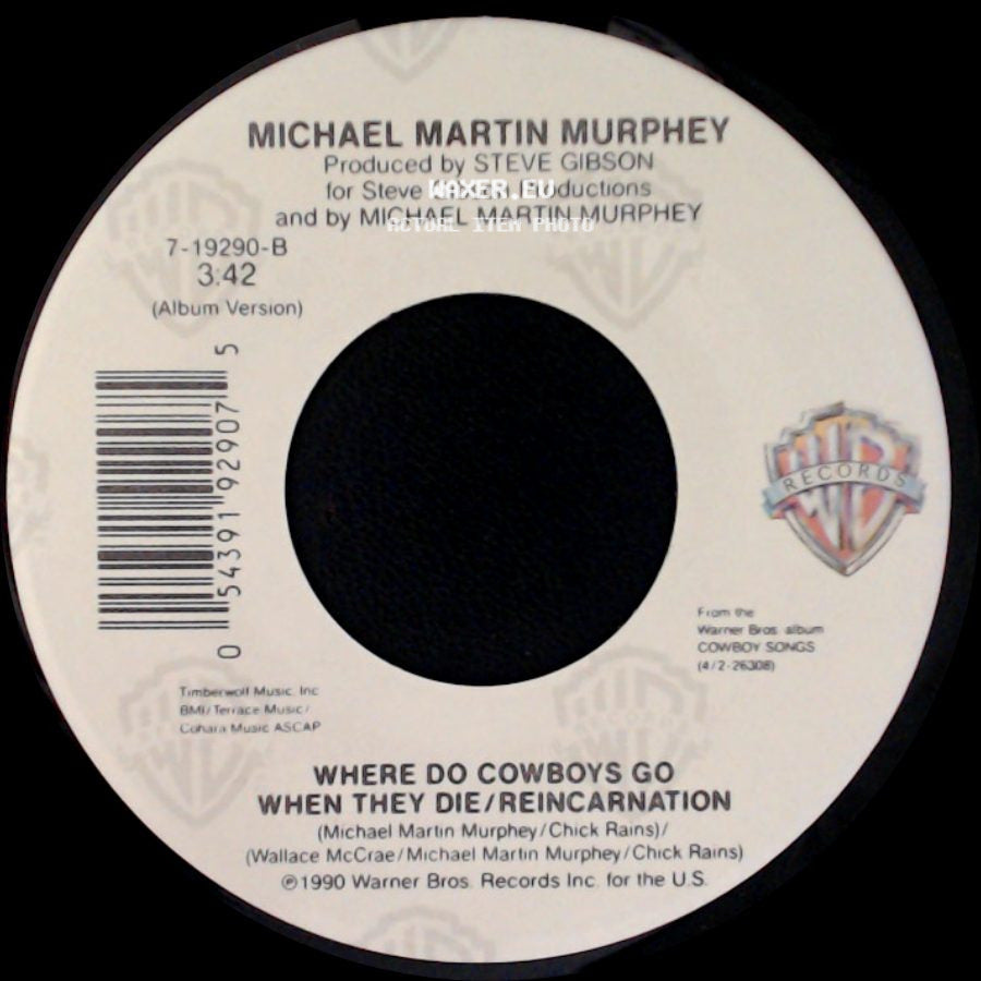 Michael Martin Murphey - What Am I Doing Here / Where Do Cowboys Go When They Die/Reincarnation side B