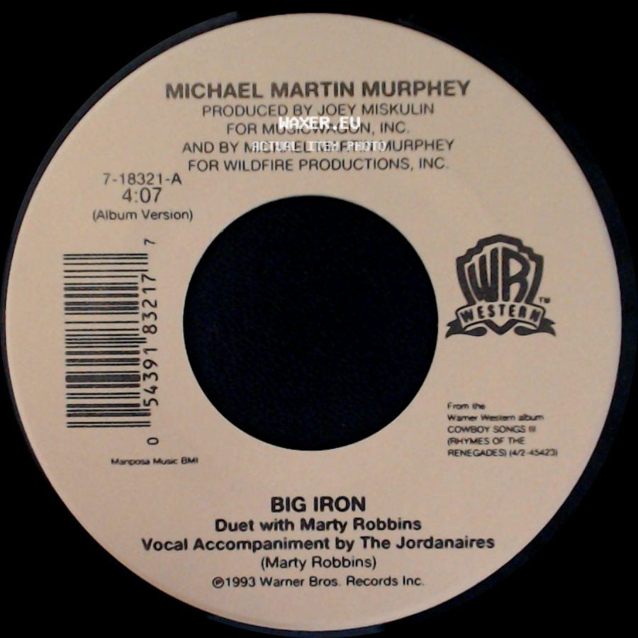 Michael Martin Murphey - Cowboy Logic / Big Iron side B