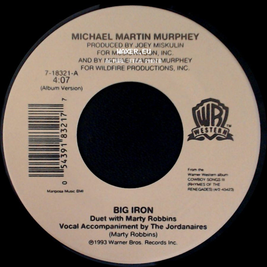 Michael Martin Murphey - Big Iron / Cowboy Logic side A