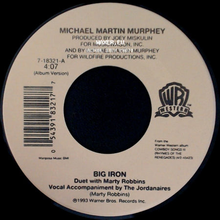 Michael Martin Murphey - Big Iron / Cowboy Logic side A