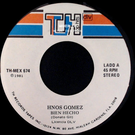 Hnos Gomez - Bien Hecho / Bien Hecho side B