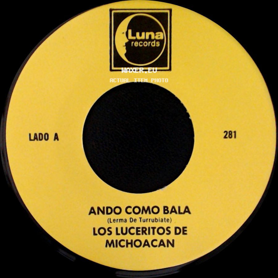 Los Luceritos De Michoacan - Ando Como Bala / Corrido Ezequiel Villa side A