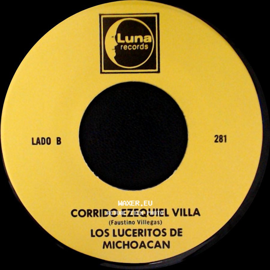 Los Luceritos De Michoacan - Ando Como Bala / Corrido Ezequiel Villa side B