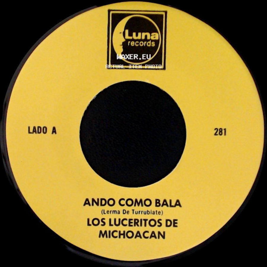 Los Luceritos De Michoacan - Ando Como Bala / Corrido Ezequiel Villa side A