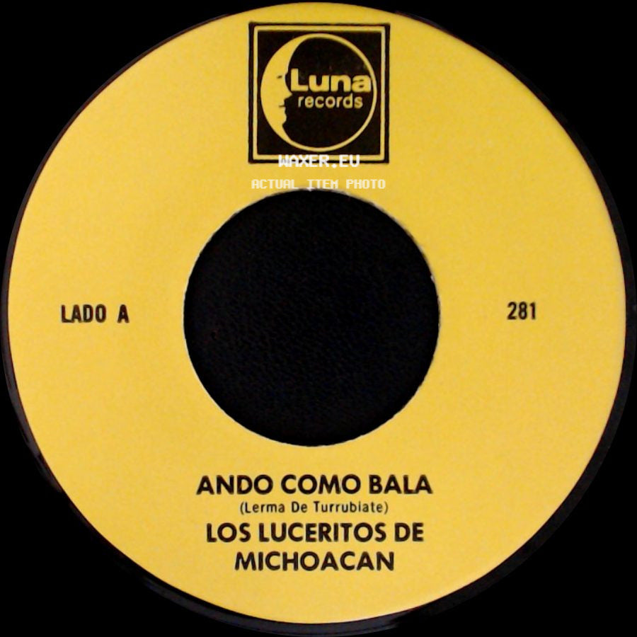 Los Luceritos De Michoacan - Ando Como Bala / Corrido Ezequiel Villa side A