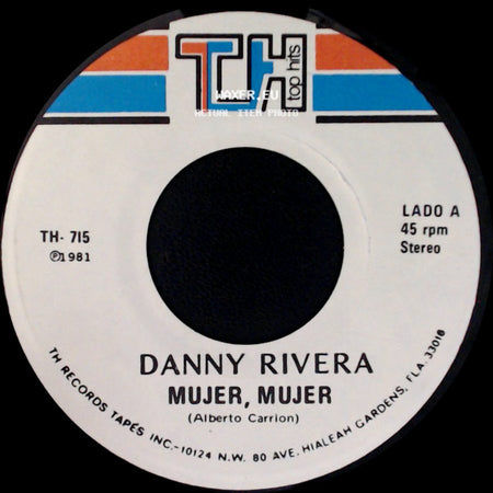 Danny Rivera - Mujer, Mujer / Gitano side A