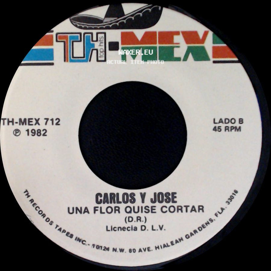 Carlos Y Jose - Flor De Capomo / Una Flor Quise Cortar side B