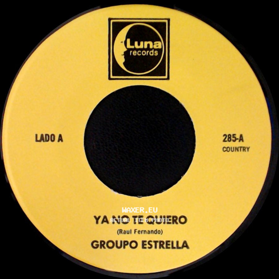 Group0 Estrella - Ya No Te Quiero / Te Olvidare side A