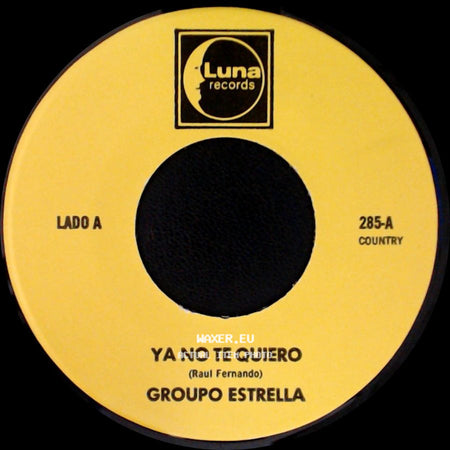 Group0 Estrella - Ya No Te Quiero / Te Olvidare side A