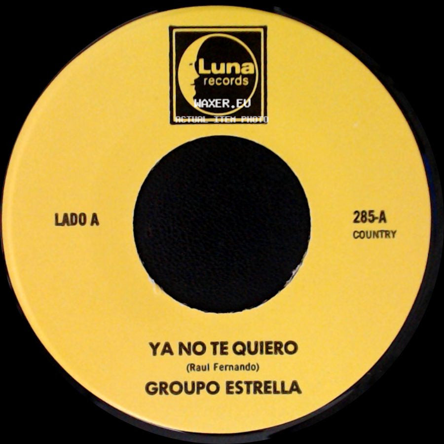 Group0 Estrella - Ya No Te Quiero / Te Olvidare side A