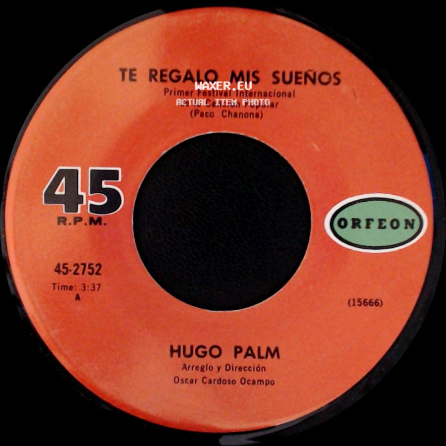 Hugo Palm / Los Klainer - Te Regalo Mis Sueños / Tierra De Mi Tierra side A