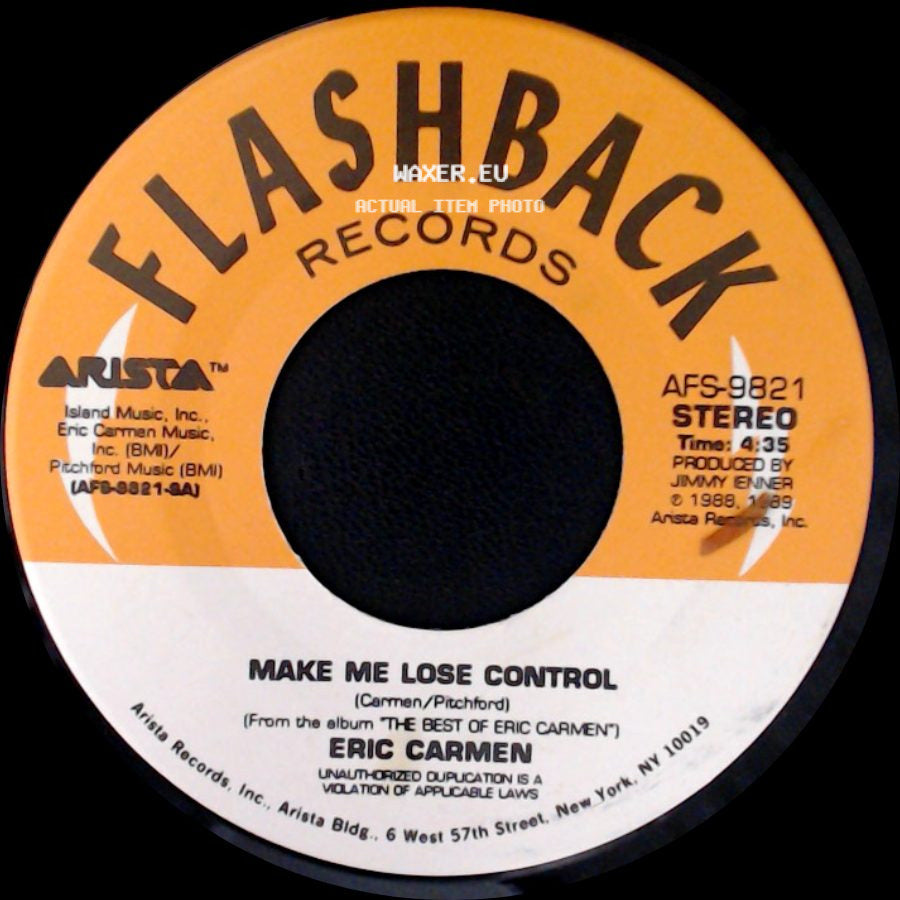 Eric Carmen - Make Me Lose Control / Thats Rock 'n Roll side A