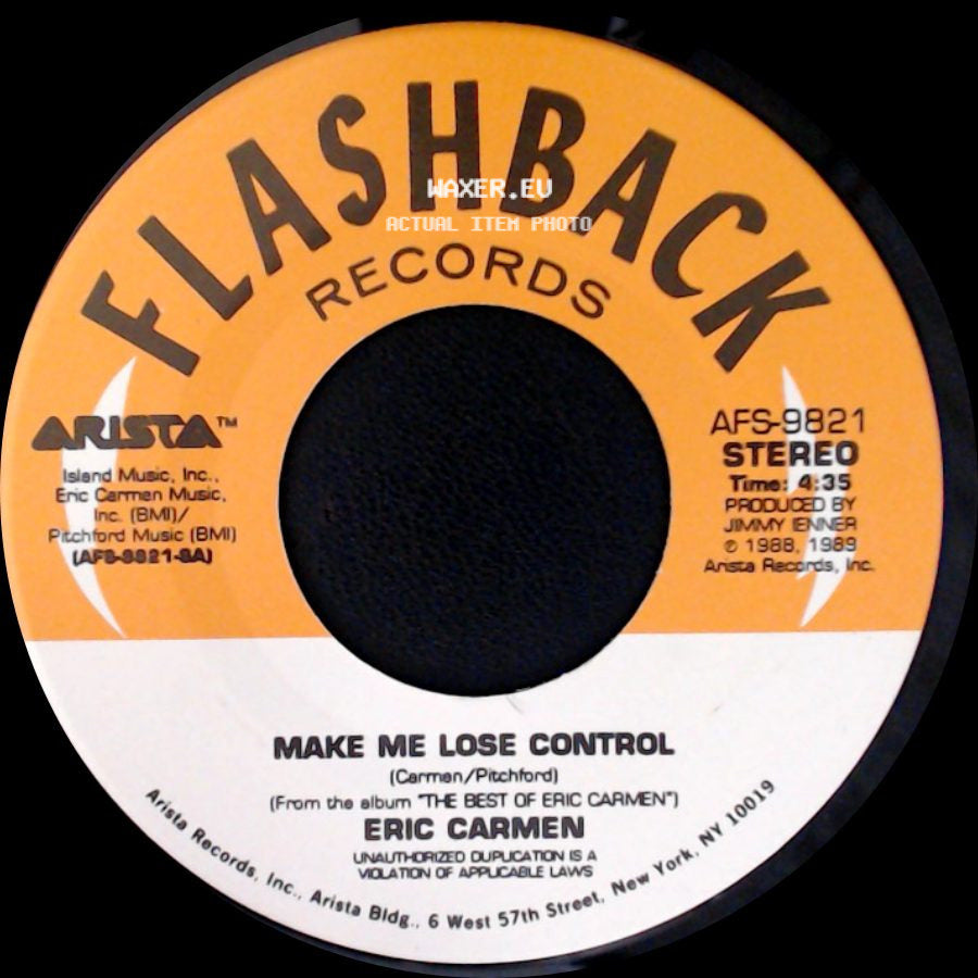 Eric Carmen - Make Me Lose Control / Thats Rock 'n Roll side A