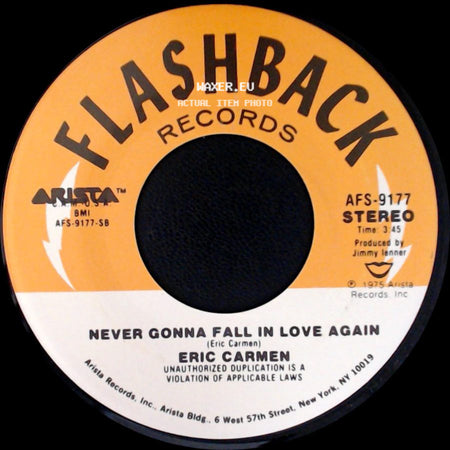 Eric Carmen - Never Gonna Fall In Love Again / All By Myself side A