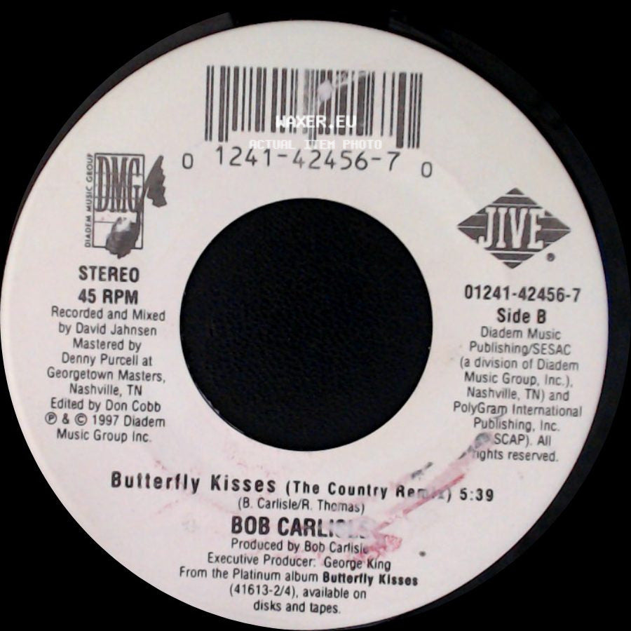 Bob Carlisle - Butterfly Kisses (Album Version) / Butterfly Kisses (The Country Remix) side B