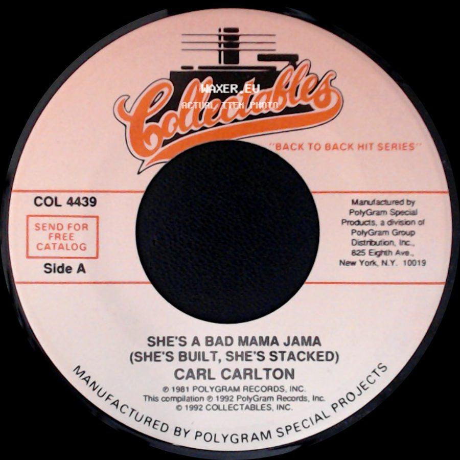 Carl Carlton - She's A Bad Mama Jama (She's Built, She's Stacked) / Baby I Need Your Loving side A