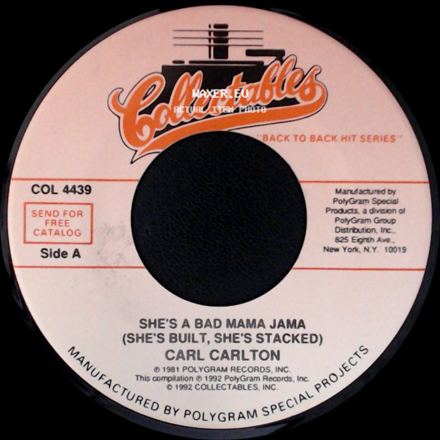 Carl Carlton - She's A Bad Mama Jama (She's Built, She's Stacked) / Baby I Need Your Loving side A