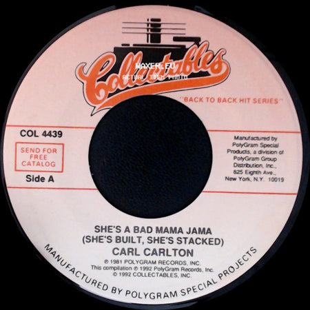 Carl Carlton - She's A Bad Mama Jama (She's Built, She's Stacked) / Baby I Need Your Loving side A