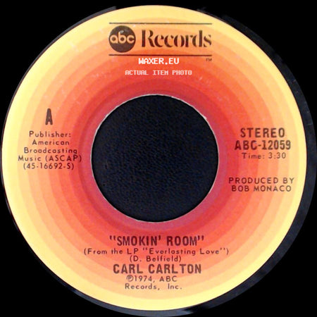 Carl Carlton - Signed, Sealed, Delivered I'm Yours / Smokin' Room side B