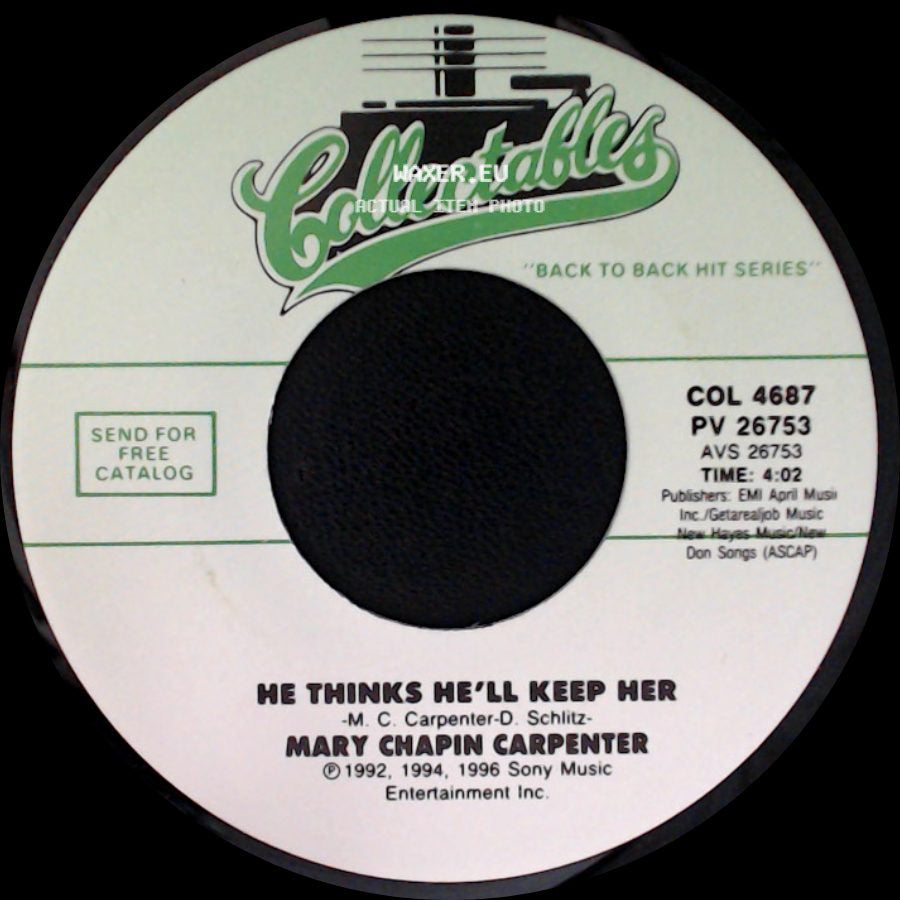 Mary Chapin Carpenter - Shut Up And Kiss Me / He Thinks He'll Keep Her side B
