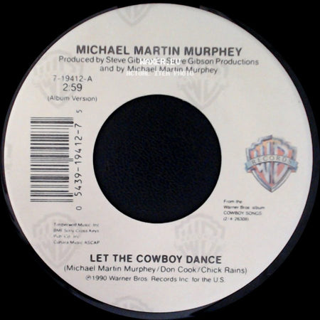 Michael Martin Murphey - Let The Cowboy Dance / Red River Valley side A